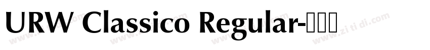 URW Classico Regular字体转换 URW Classico Regular字体转换